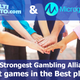 Illustration for article titled The Strongest Gambling Alliance: Best games in the Best place! em/em